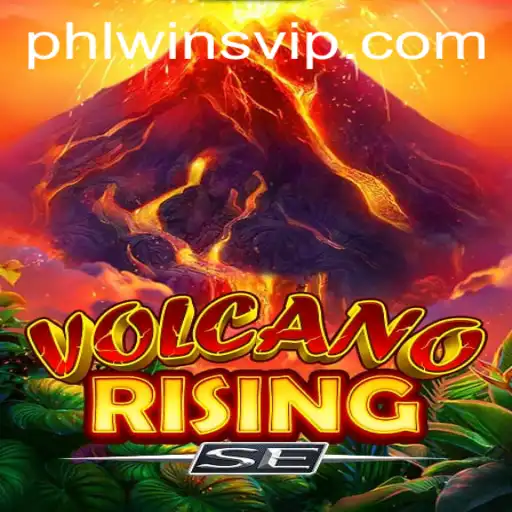 VolcanoRisingSE: Experience the Adventure and Seize the Phlwin Free 100 Opportunity